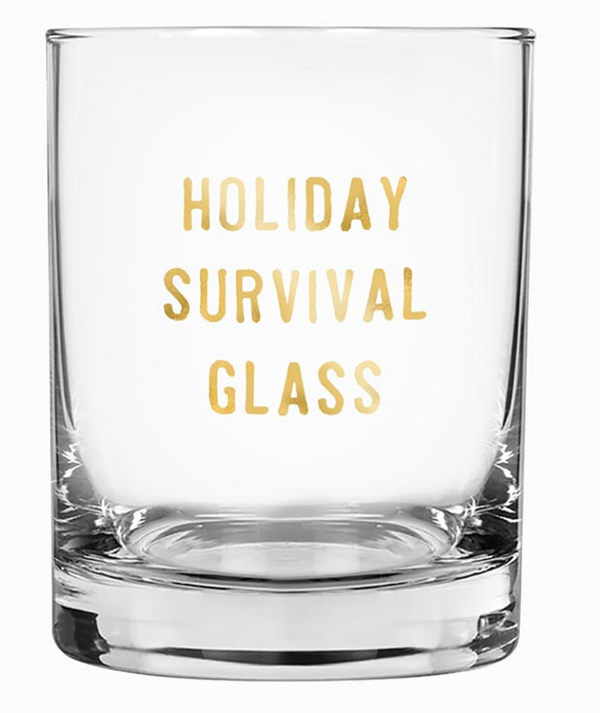Holiday Survival Glass - Rocks Glass